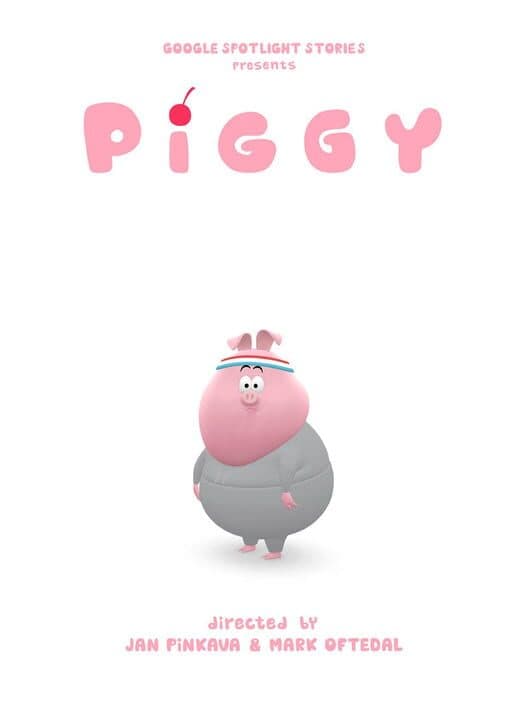Обложка Google Spotlight Stories: Piggy