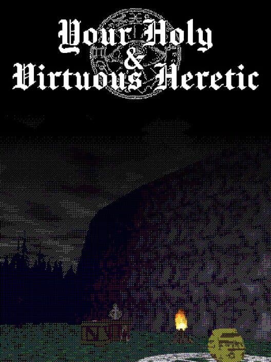 Обложка Your Holy & Virtuous Heretic