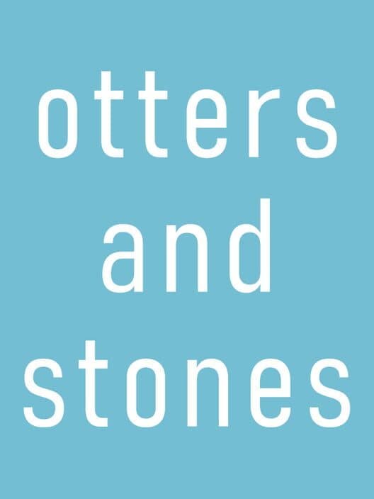 Обложка Otters and Stones