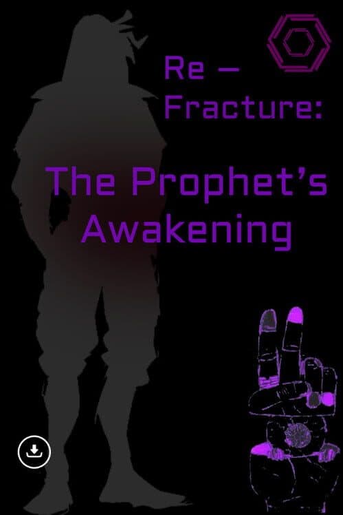 Обложка Re-Fracture: The Prophet’s Awakening