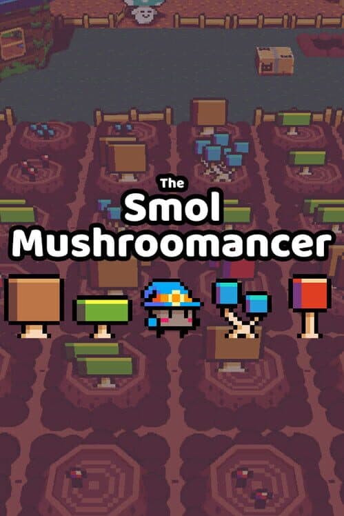 Обложка The Smol Mushroomancer