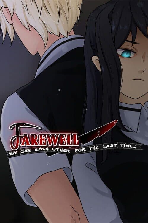 Обложка Farewell, We See Each Other for the Last Time.....