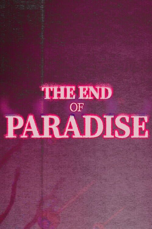 Обложка The End of Paradise