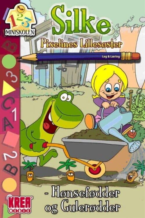 Обложка Silke, Pixelines Lillesøster: Hønsefødder Og Gulerødder