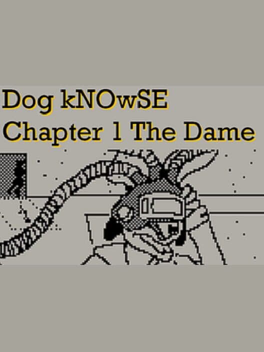 Обложка Dog Knowse Chapter 1: The Dame