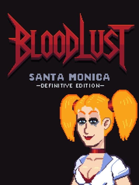 Обложка Bloodlust: Santa Monica