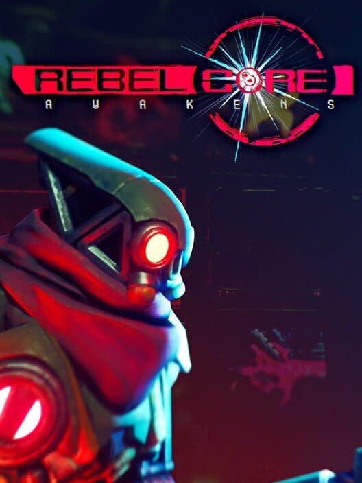 Обложка Rebel Core: Awakens