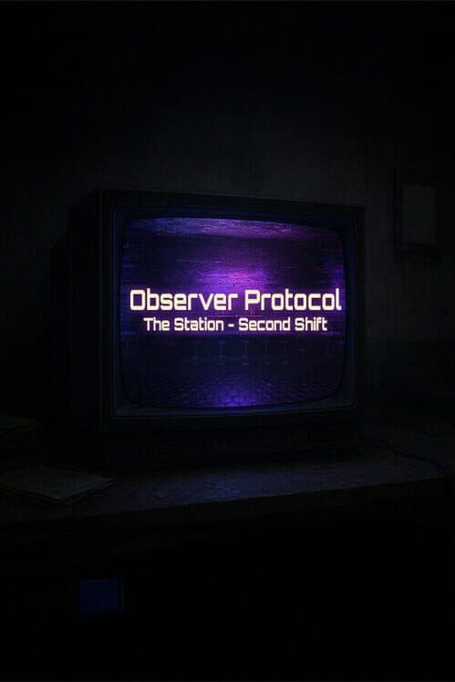 Обложка Observer Protocol: The Station - Second Shift