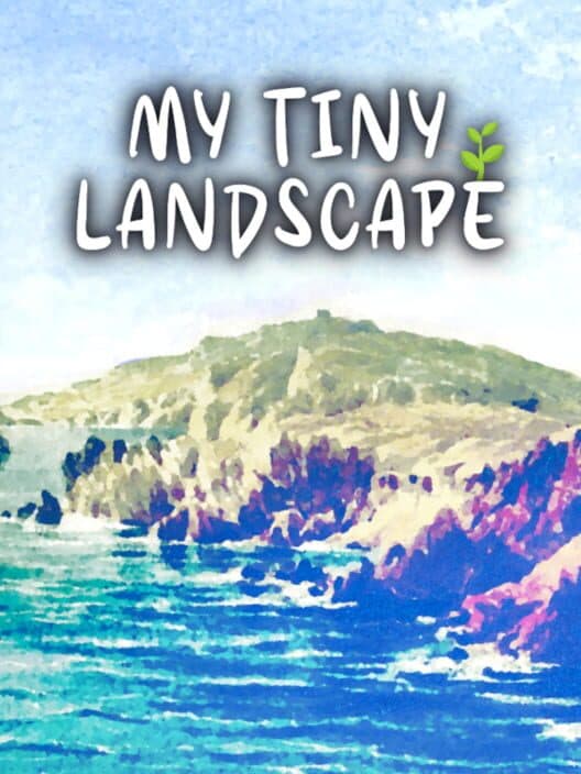 Обложка My Tiny Landscape