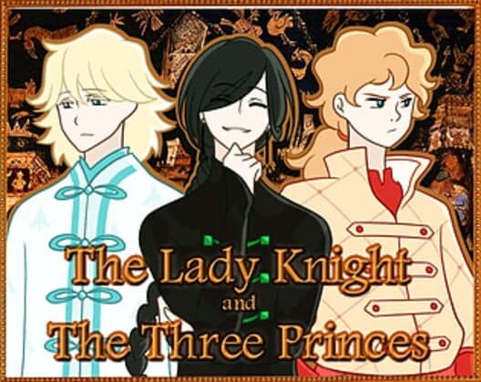 Обложка The Lady Knight and The Three Princes