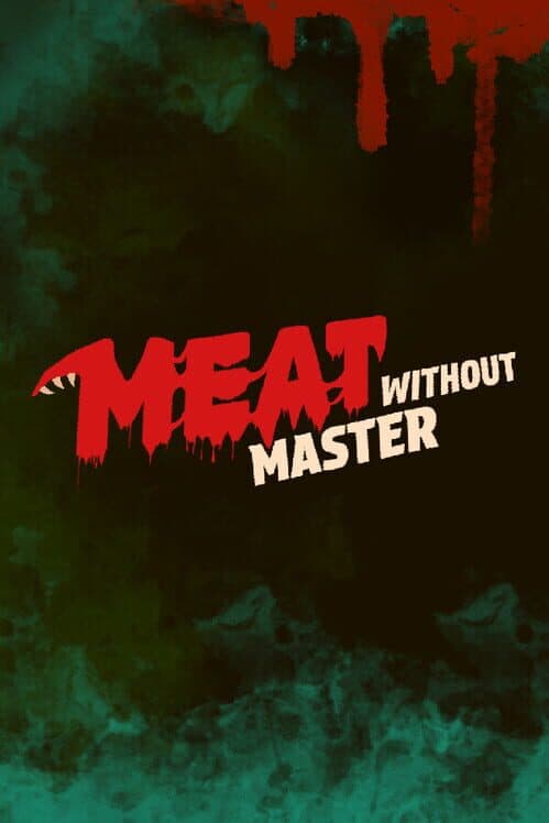 Обложка Meat Without Master