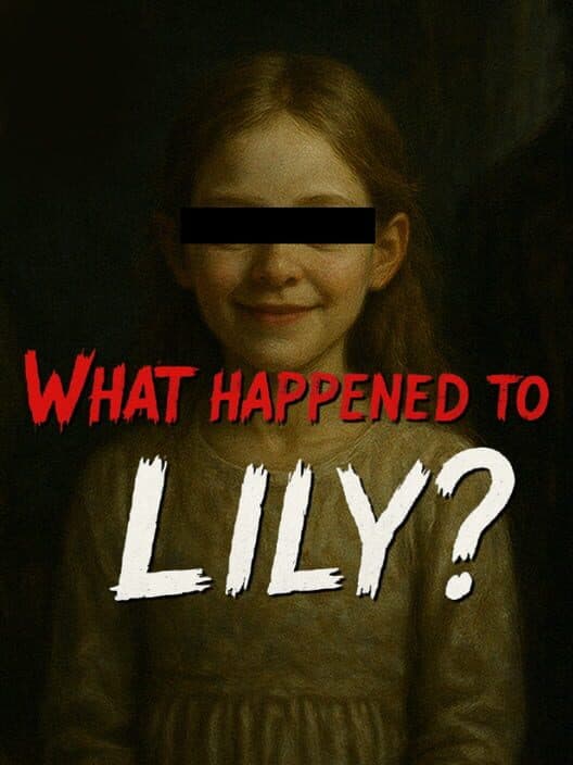 Обложка What Happened to Lily?