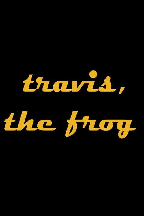 Обложка Travis, the Frog
