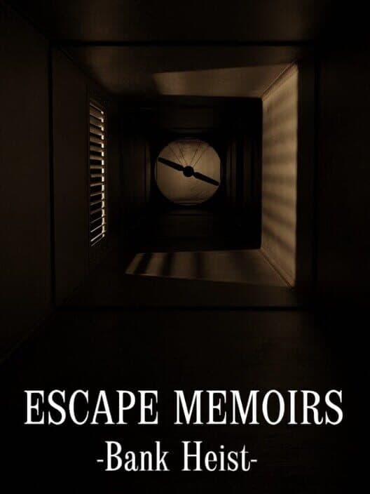 Обложка Escape Memoirs: Bank Heist