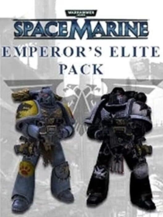 Обложка Warhammer 40,000: Space Marine - Emperor’s Elite Pack