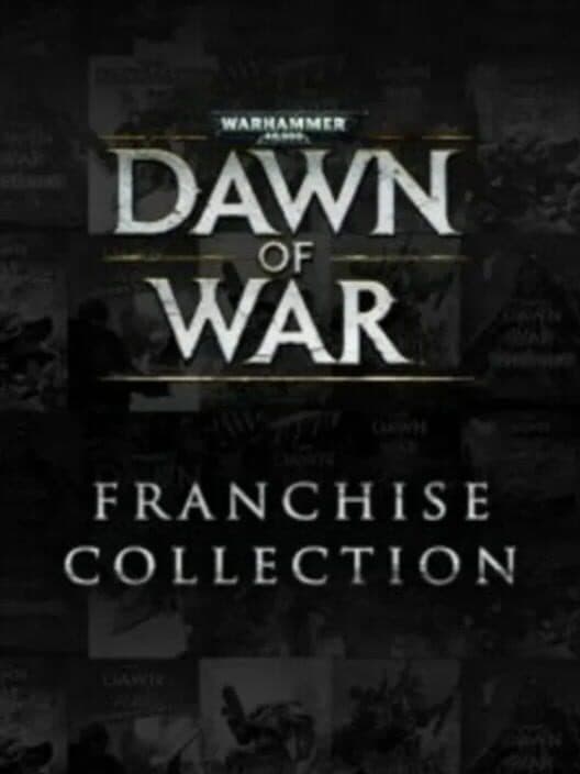 Обложка Warhammer 40,000: Dawn of War Franchise Collection