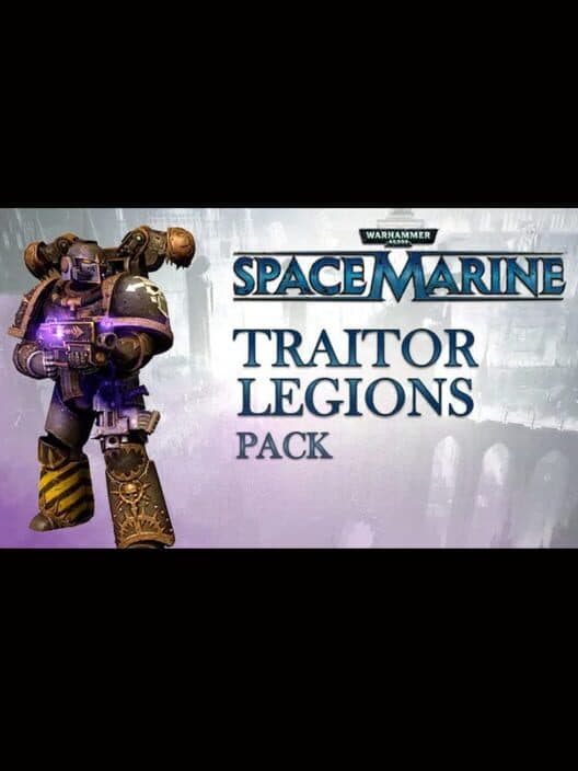 Обложка Warhammer 40,000: Space Marine - Traitor Legions Pack