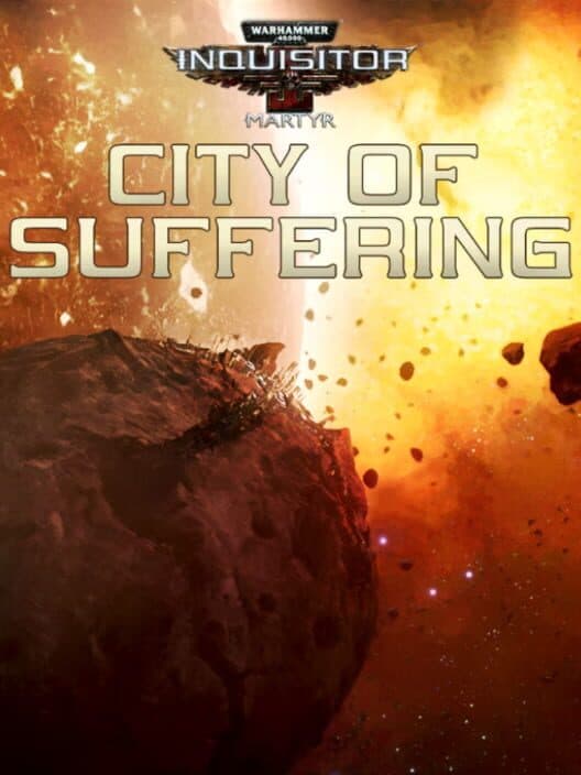 Обложка Warhammer 40,000: Inquisitor - Martyr: City of Suffering