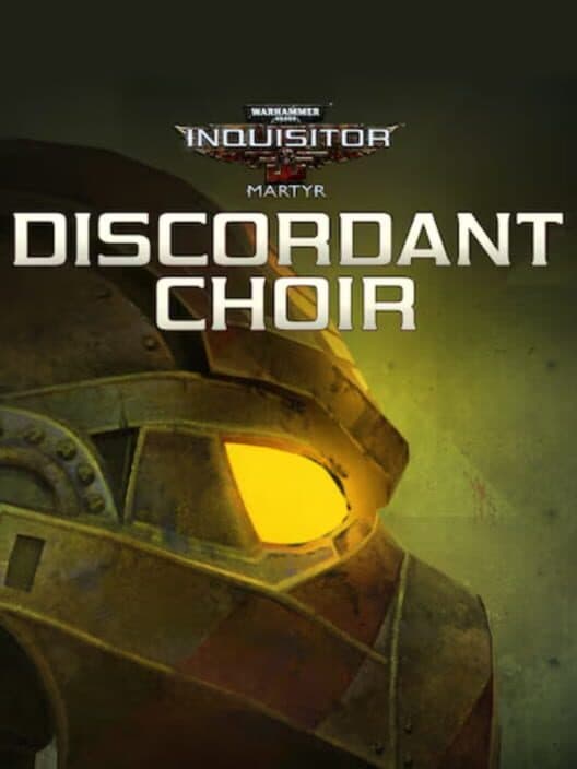 Обложка Warhammer 40,000: Inquisitor - Martyr: Discordant Choir