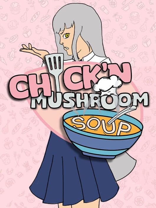 Обложка Chick'n Mushroom Soup