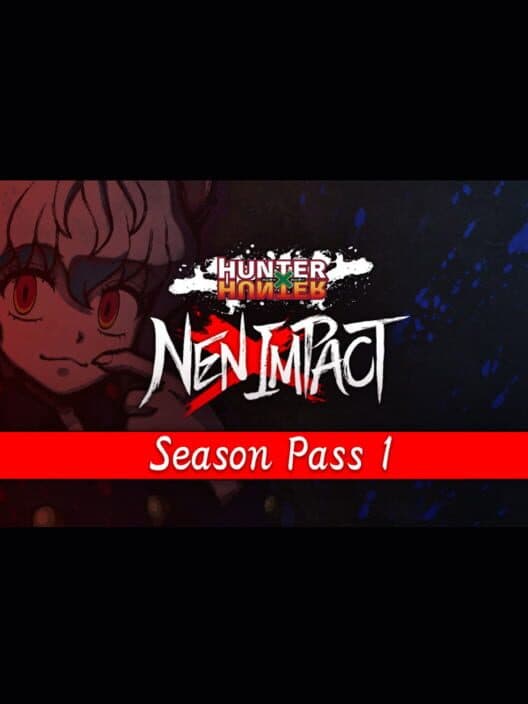 Обложка Hunter x Hunter: Nen x Impact - Season Pass 1