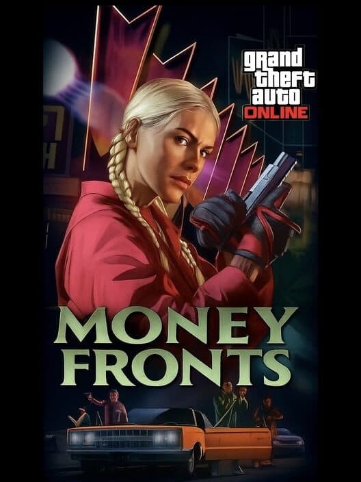 Обложка Grand Theft Auto Online: Money Fronts