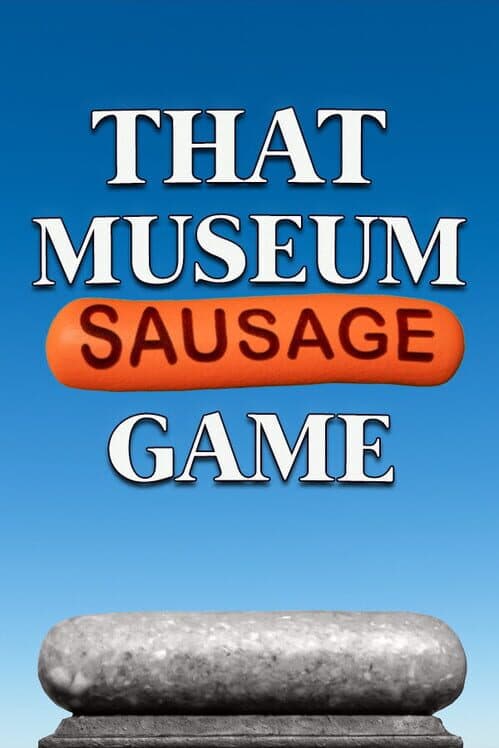 Обложка That Sausage Museum Game