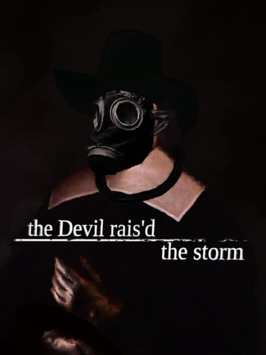Обложка The Devil Rais’d the Storm