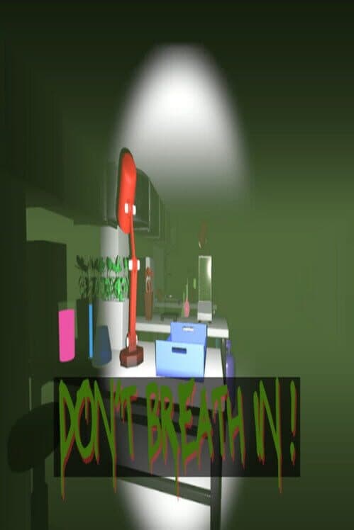 Обложка Don't Breathe In!