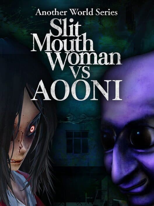 Обложка Another World Series: Slit Mouth Woman vs. Aooni