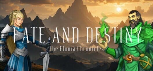Обложка Fate And Destiny: The Elonia Chronicles