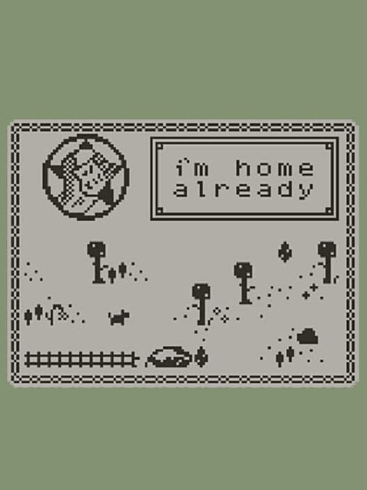 Обложка I'm Home Already
