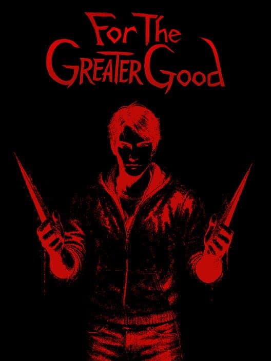 Обложка For the Greater Good