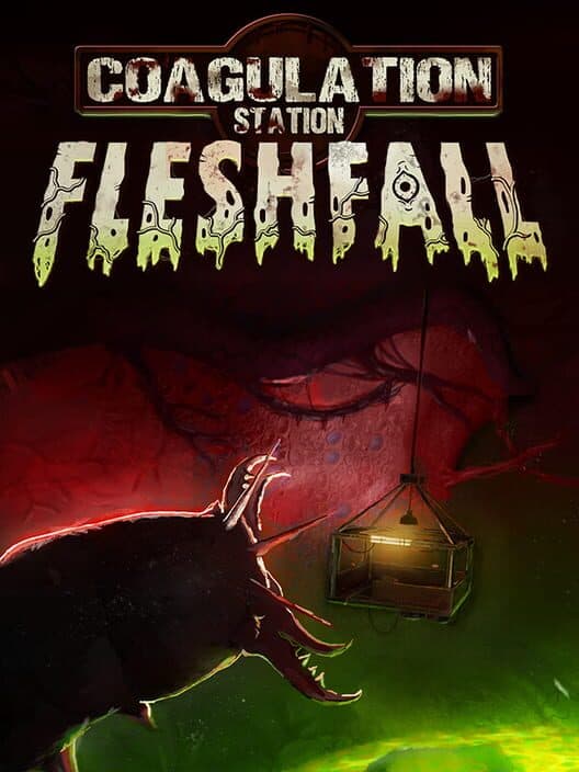 Обложка Coagulation Station: Fleshfall