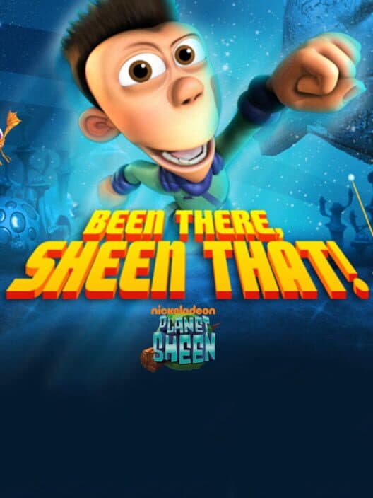 Обложка Planet Sheen: Been There, Sheen That!