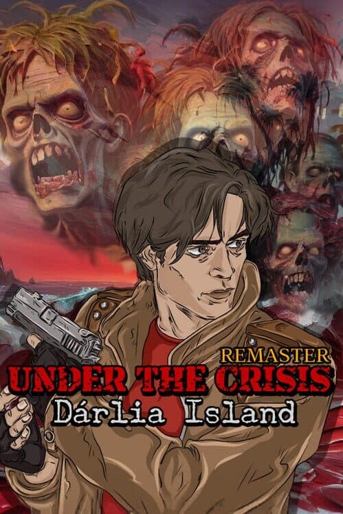Обложка Under The Crisis: Dárlia Island Remaster