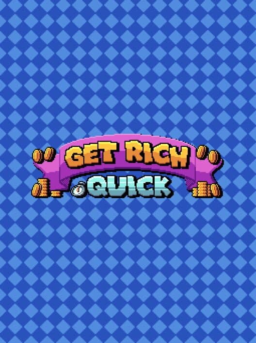 Обложка Get Rich Quick