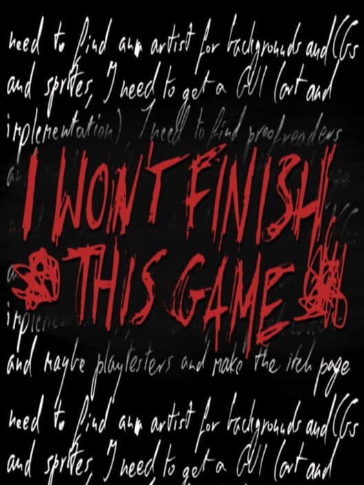 Обложка I won't finish this game