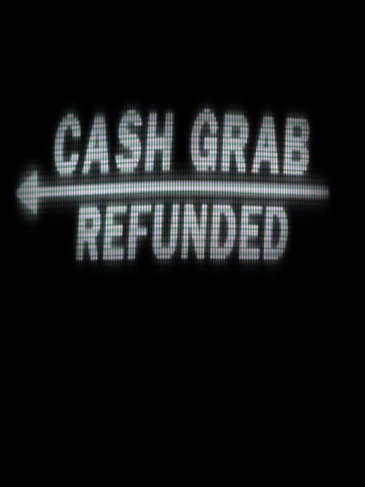 Обложка CashGrab: Refunded