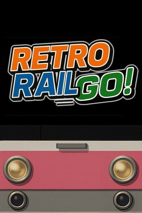 Обложка Retro Rail Go!