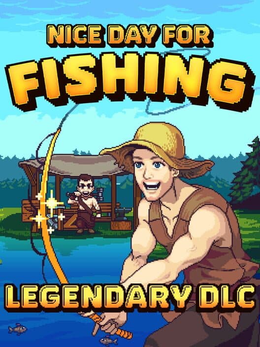Обложка Nice Day for Fishing: Legendary DLC
