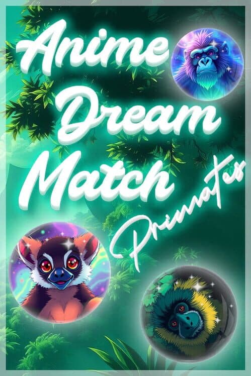 Обложка Anime Dream Match: Primates
