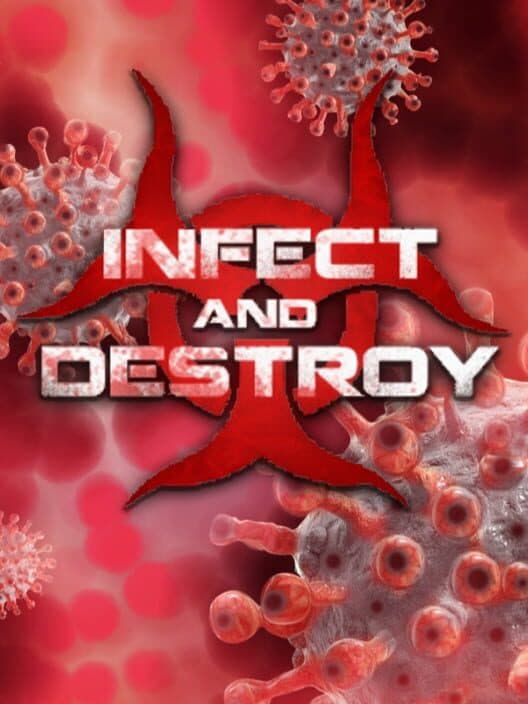 Обложка Infect and Destroy