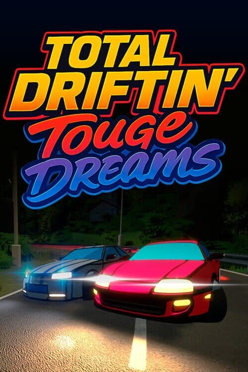 Обложка Total Driftin': Touge Dreams