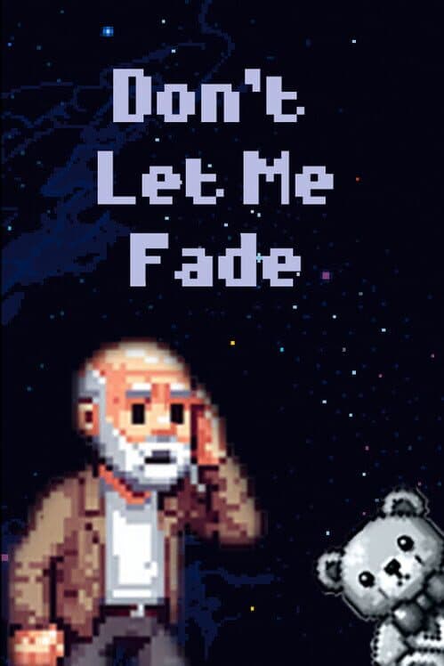 Обложка Don't Let Me Fade