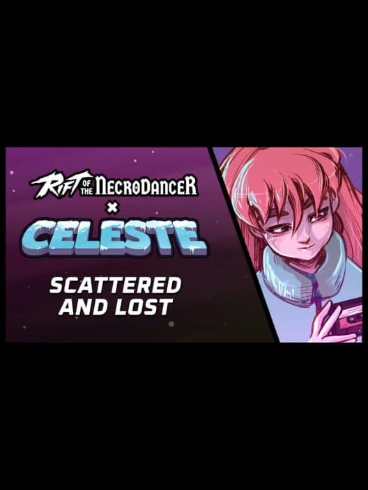 Обложка Rift of the NecroDancer: Celeste - "Scattered and Lost"