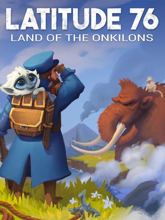 Обложка Latitude 76: Land of the Onkilons