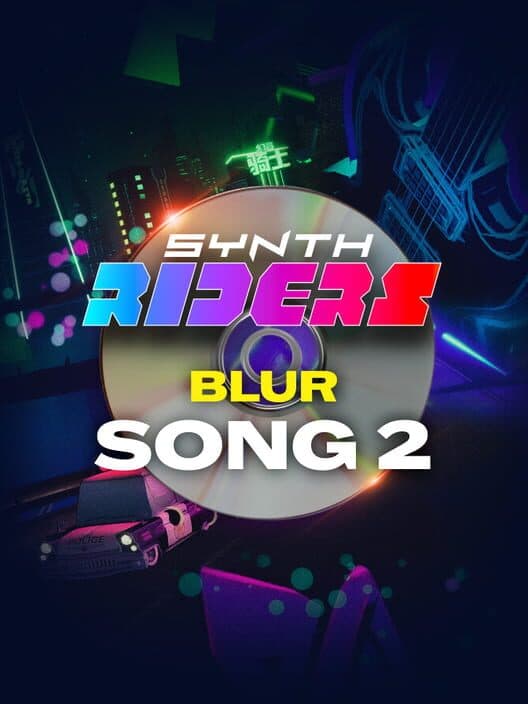 Обложка Synth Riders: Blur - "Song 2"
