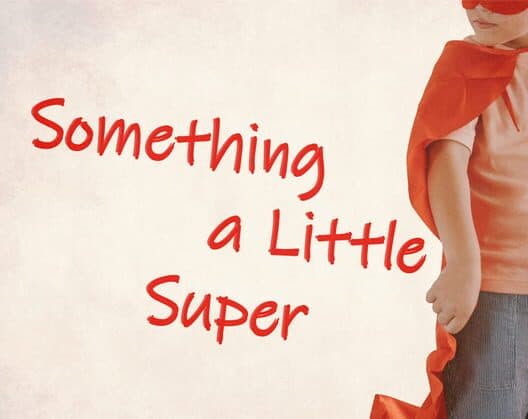 Обложка Something a Little Super