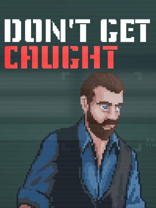 Обложка Don't Get Caught